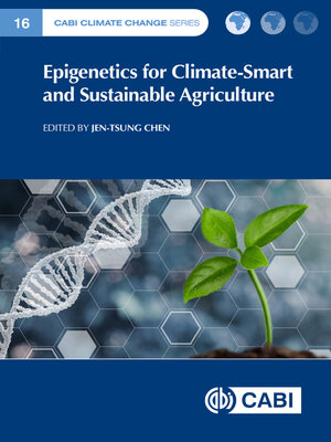 cover image of Epigenetics for Climate-Smart and Sustainable Agriculture